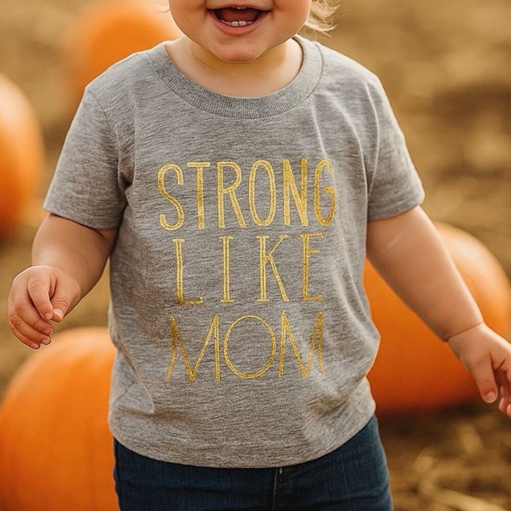 Strong Like Mom Toddler 3T Gray Gold Motherhood Mini Me Graphic Tee Girl Power